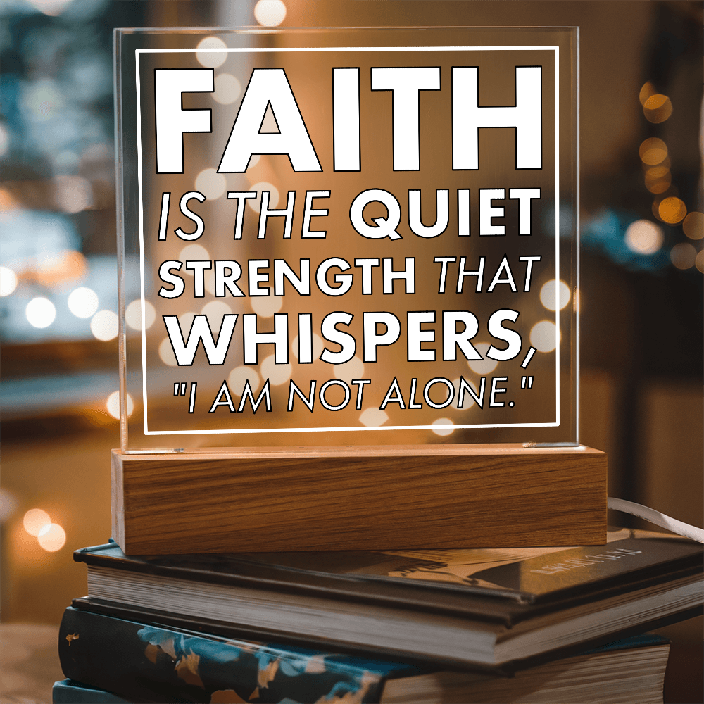 Quiet Strength of Faith-Printed Square Acrylic Plaque