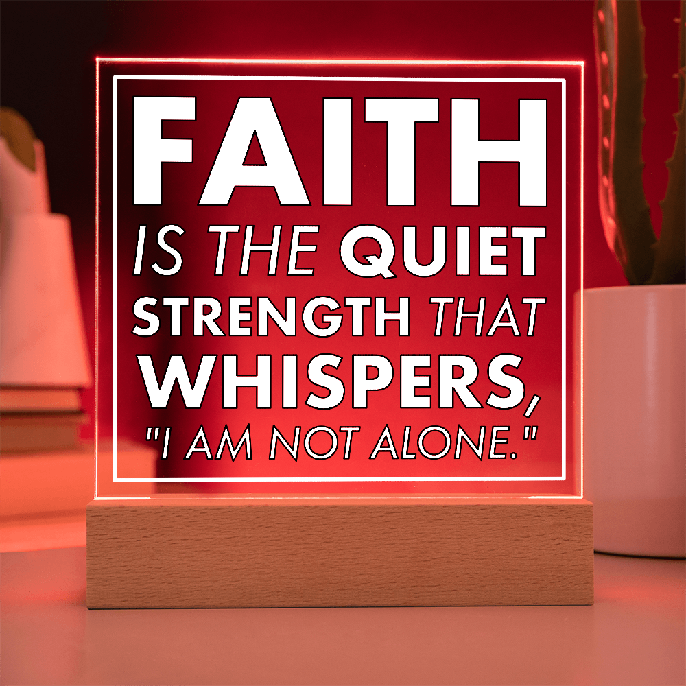 Quiet Strength of Faith-Printed Square Acrylic Plaque