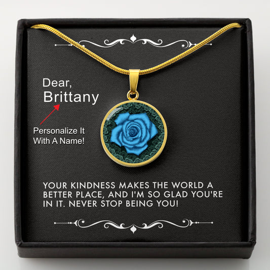 Kindness Changes Everything-The Blue Rose Pendant Necklace